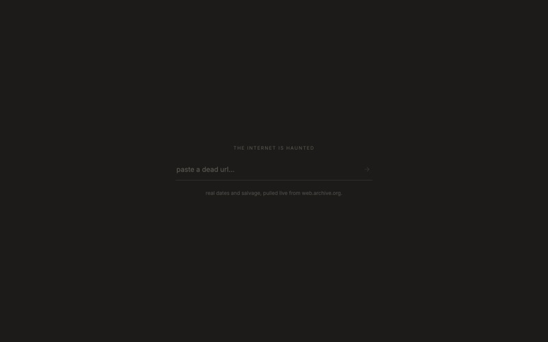 Snapshot of the internet-is-haunted experiment: a minimal input asking to paste a dead URL